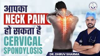 3-Major-Symptoms-Diagnosis-of Cervical-Spondylosis-You-Shouldnt-Ignore!-Dr-Dhruv-Sharma